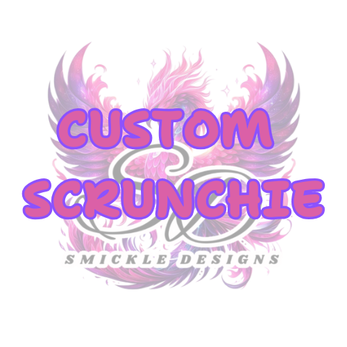 Scrunchie - CUSTOM